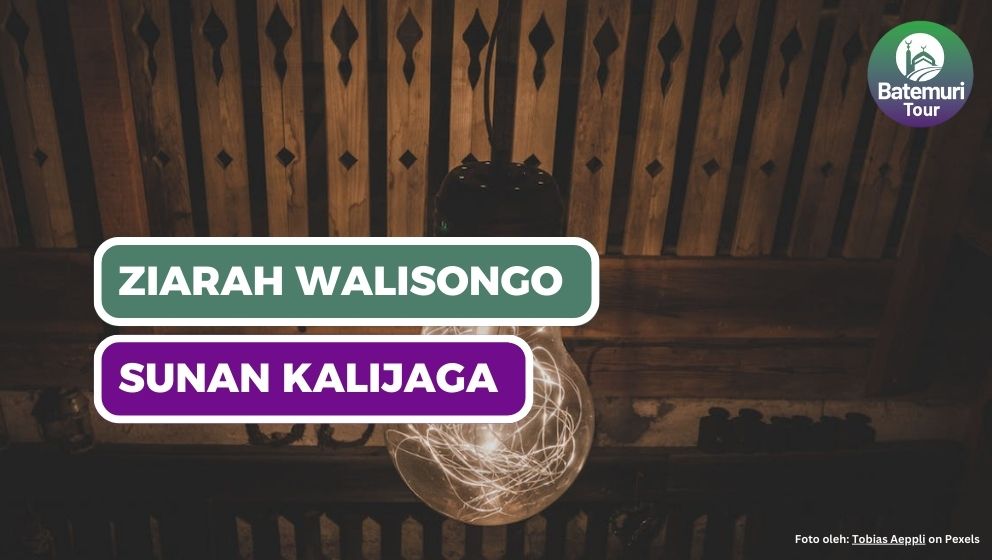 Wisata Religi Walisongo : Sunan Kalijaga